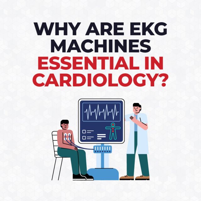 Why-Are-EKG-Machines-Essential-in-Cardiology?_Cover copy